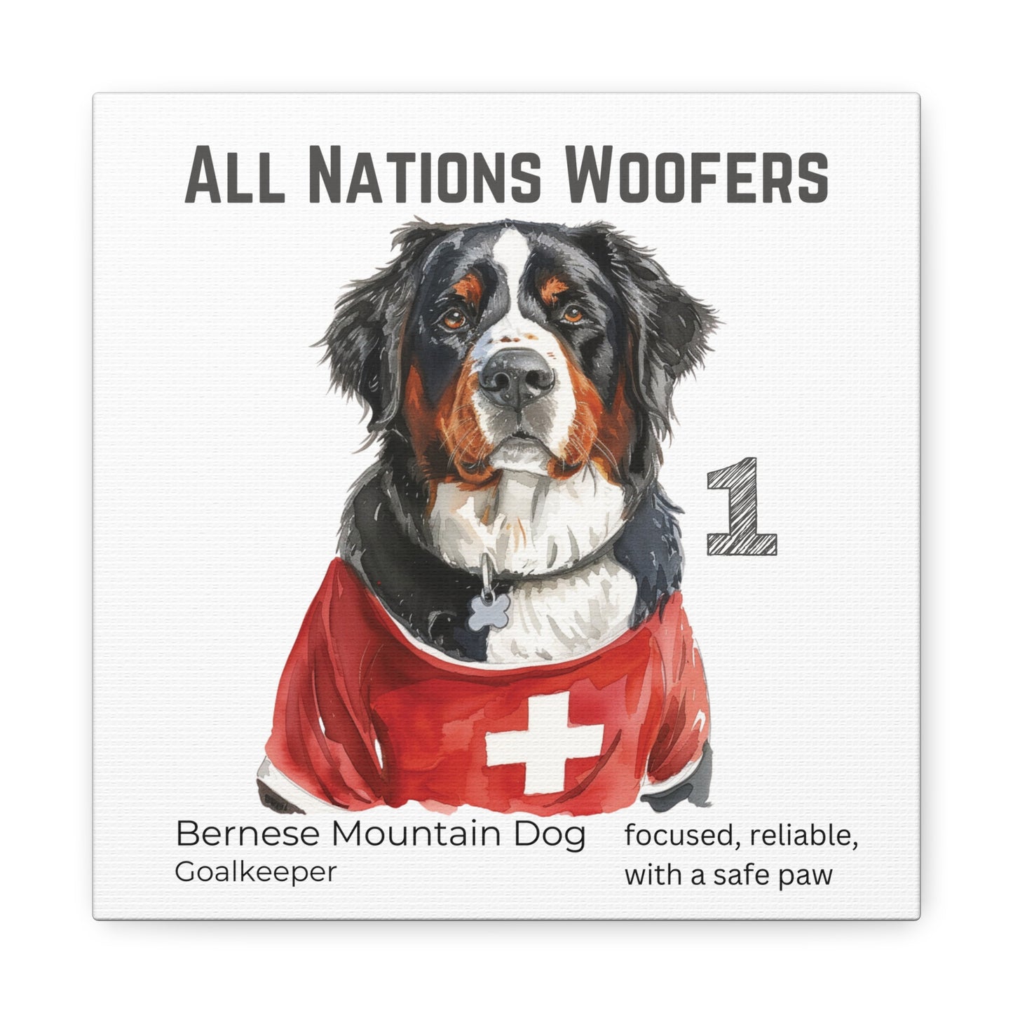 "All Nations Woofers" I Anpassbare Leinwand I Kreativer Ausdruck für Hundeliebhaber und Fußballfans I Bernese Mountain Dog