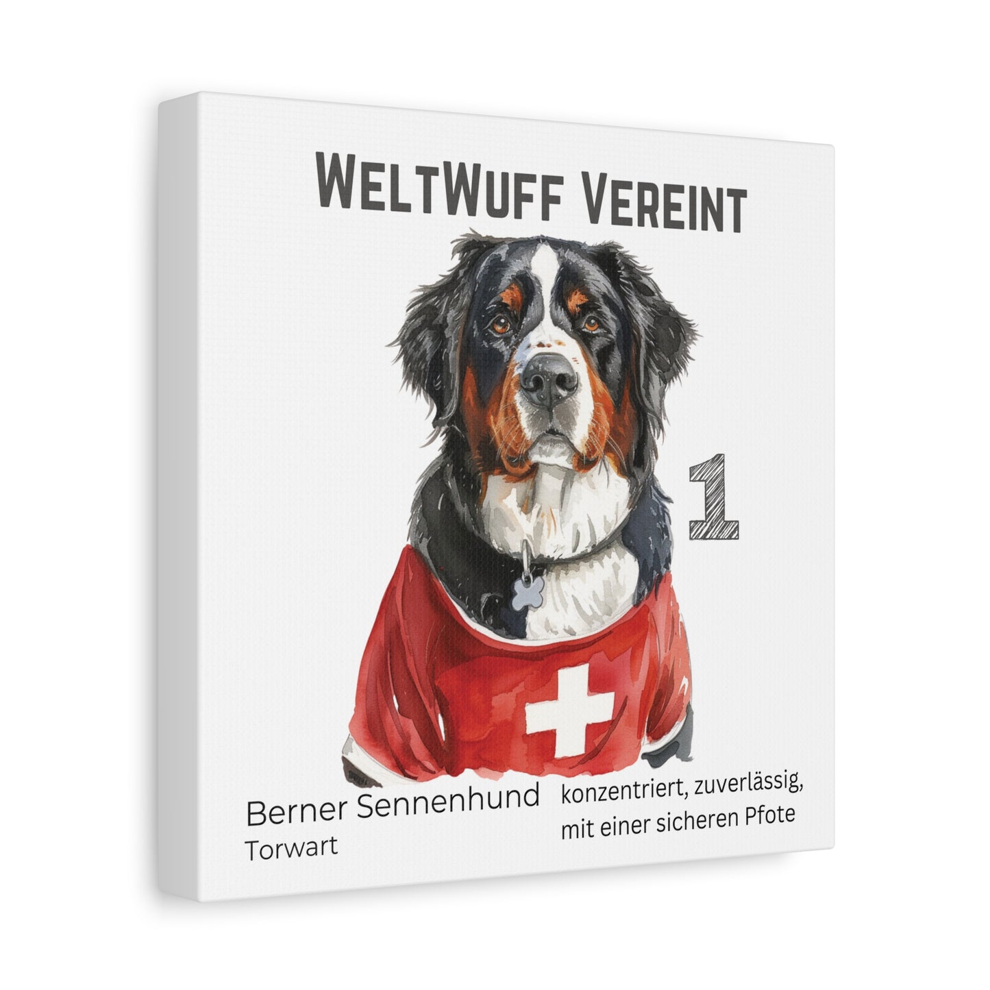 "WeltWuff Vereint" I Anpassbare Leinwand I Kreativer Ausdruck für Hundeliebhaber und Fußballfans I Berner Sennenhund