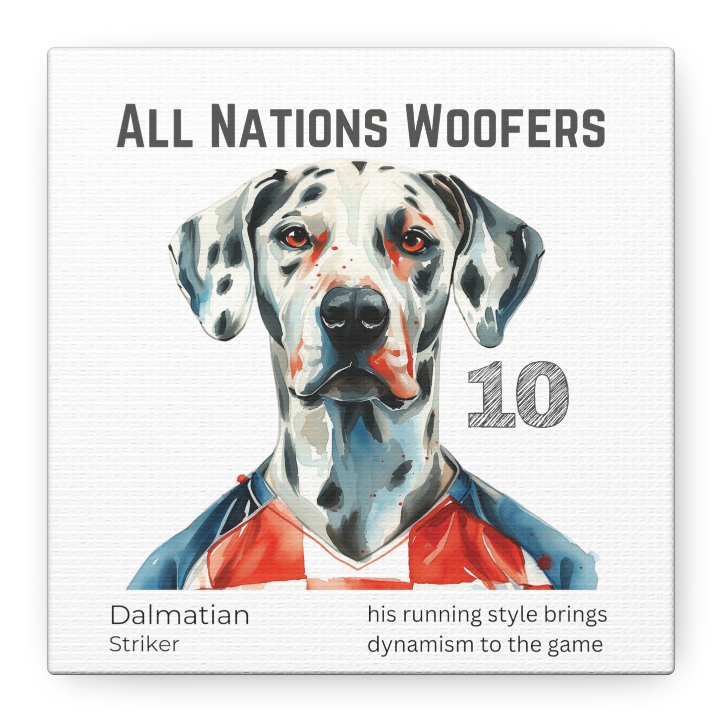 "All Nations Woofers" I Anpassbare Leinwand I Kreativer Ausdruck für Hundeliebhaber und Fußballfans I Dalmatiner