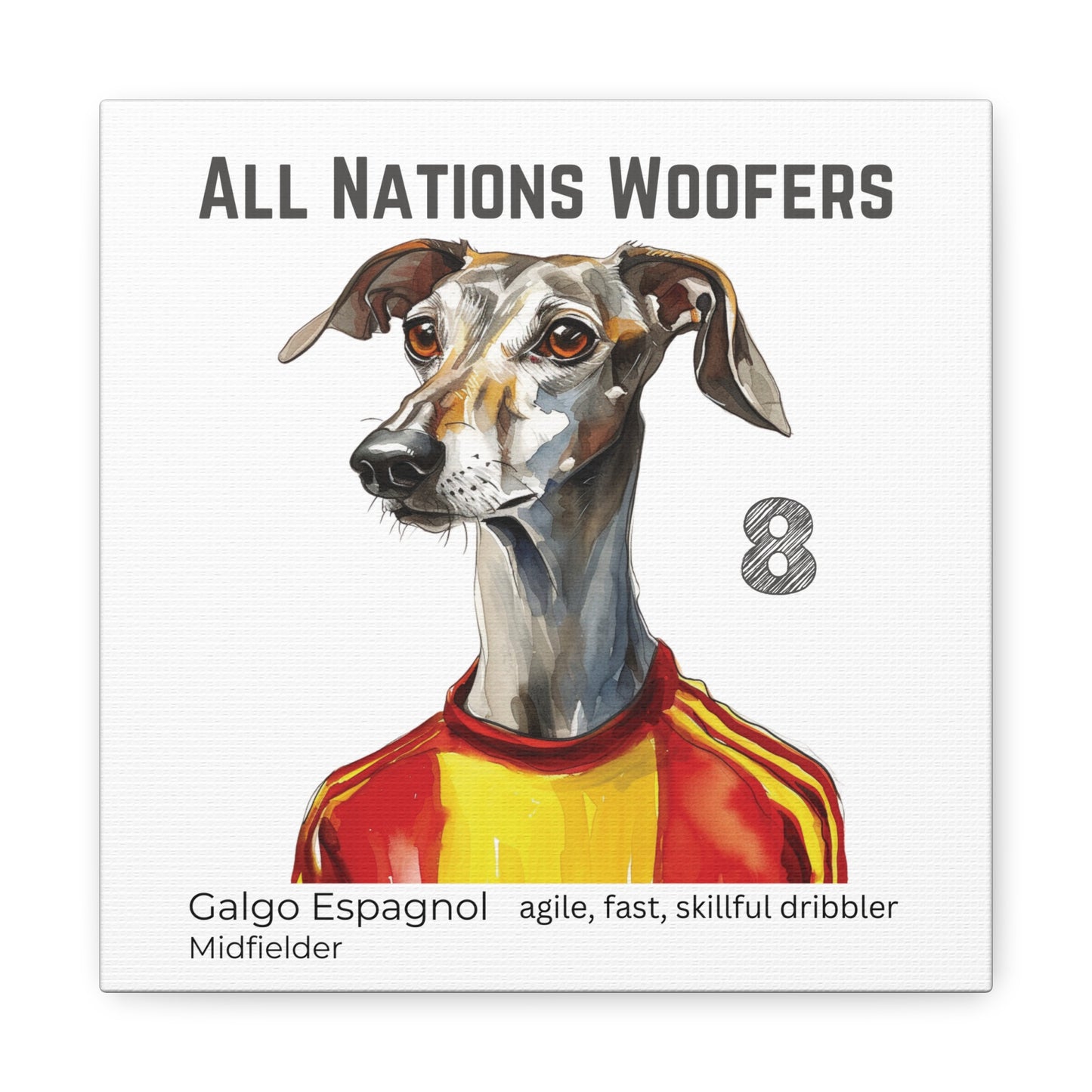 "All Nations Woofers" I Toile personnalisable I Expression créative pour les amoureux des chiens et les fans de football I Galgo Espagnol