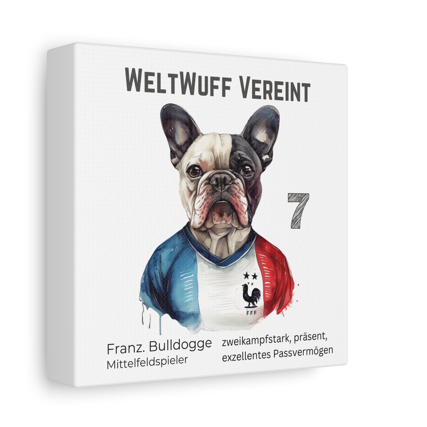 WeltWuff Vereint I Anpassbare Leinwand I Kreativer Ausdruck für Hundeliebhaber und Fußballfans I Französische Bulldogge