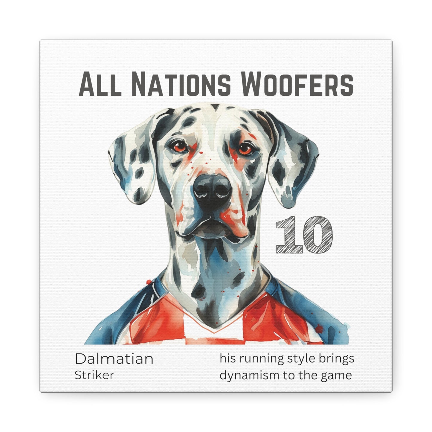 "All Nations Woofers" I Anpassbare Leinwand I Kreativer Ausdruck für Hundeliebhaber und Fußballfans I Dalmatiner