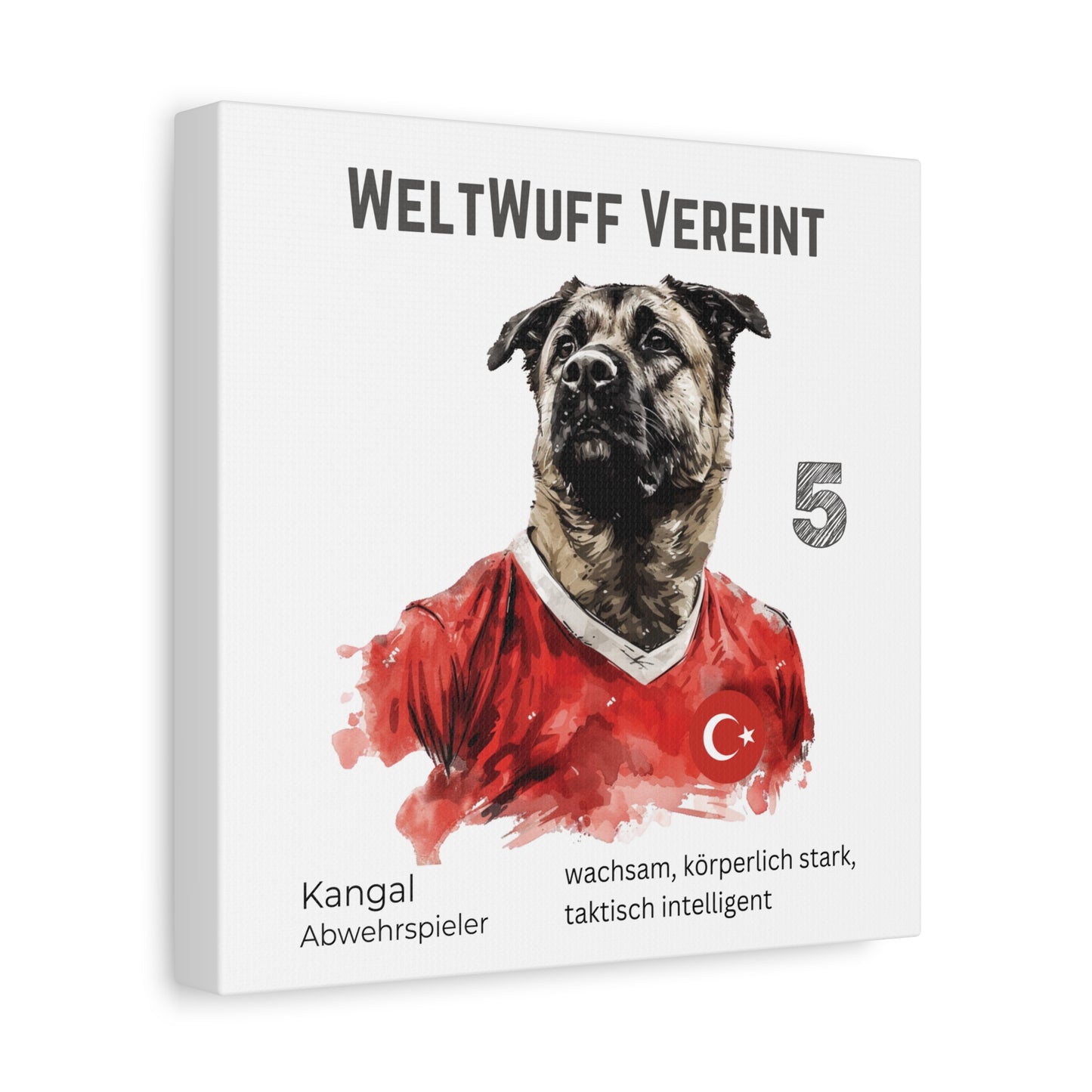 WeltWuff Vereint I Anpassbare Leinwand I Kreativer Ausdruck für Hundeliebhaber und Fußballfans I Kangal