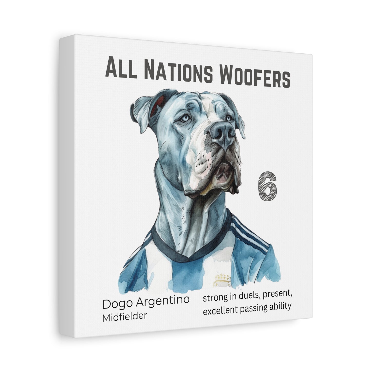 "All Nations Woofers" I Anpassbare Leinwand I Kreativer Ausdruck für Hundeliebhaber und Fußballfans I Dogo Argentino