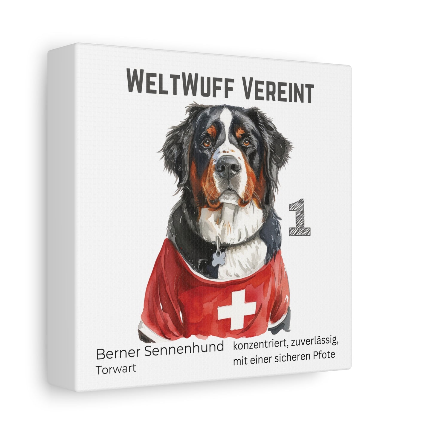 "WeltWuff Vereint" I Anpassbare Leinwand I Kreativer Ausdruck für Hundeliebhaber und Fußballfans I Berner Sennenhund