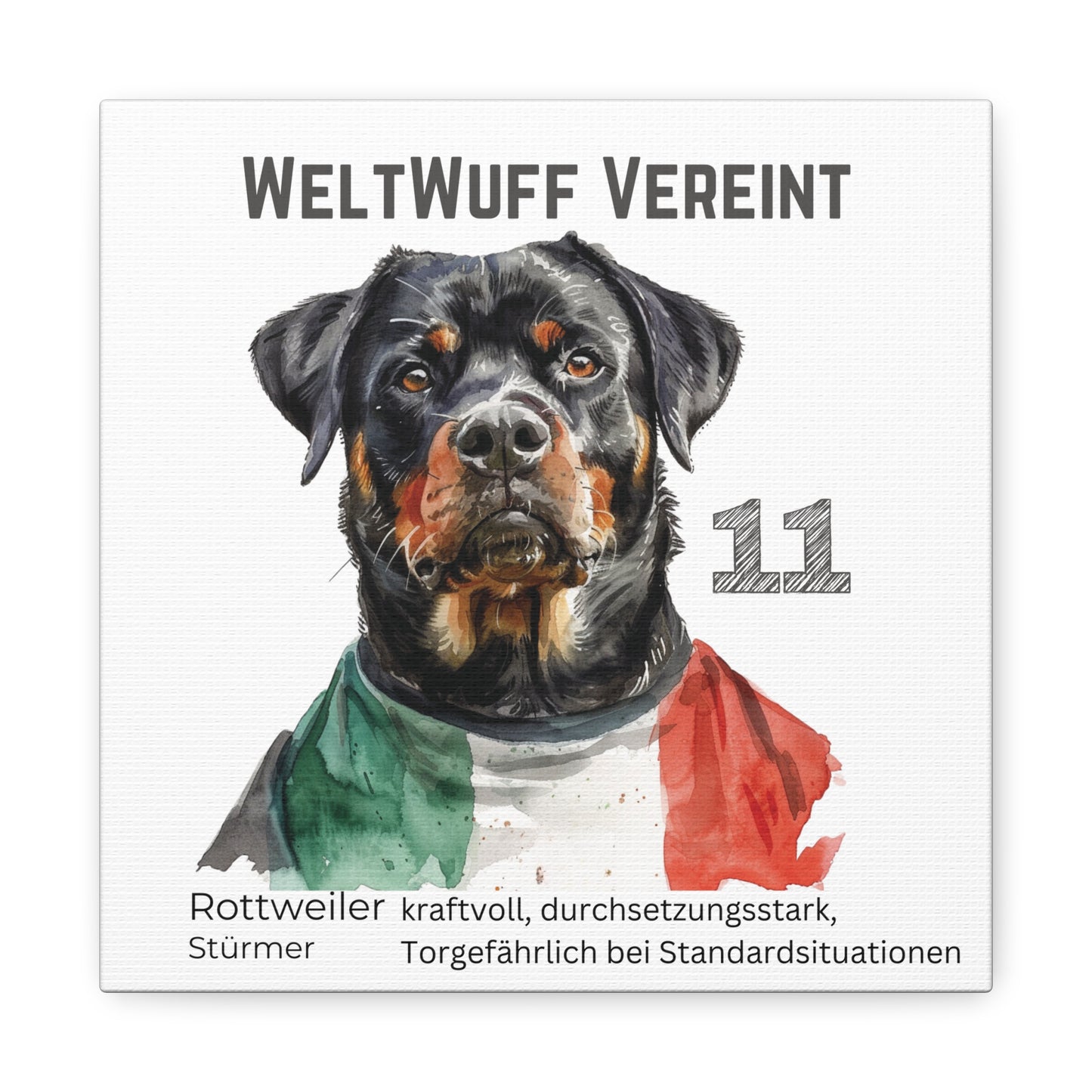 "WeltWuff Vereint" I Anpassbare Leinwand I Kreativer Ausdruck für Hundeliebhaber und Fußballfans I Rottweiler